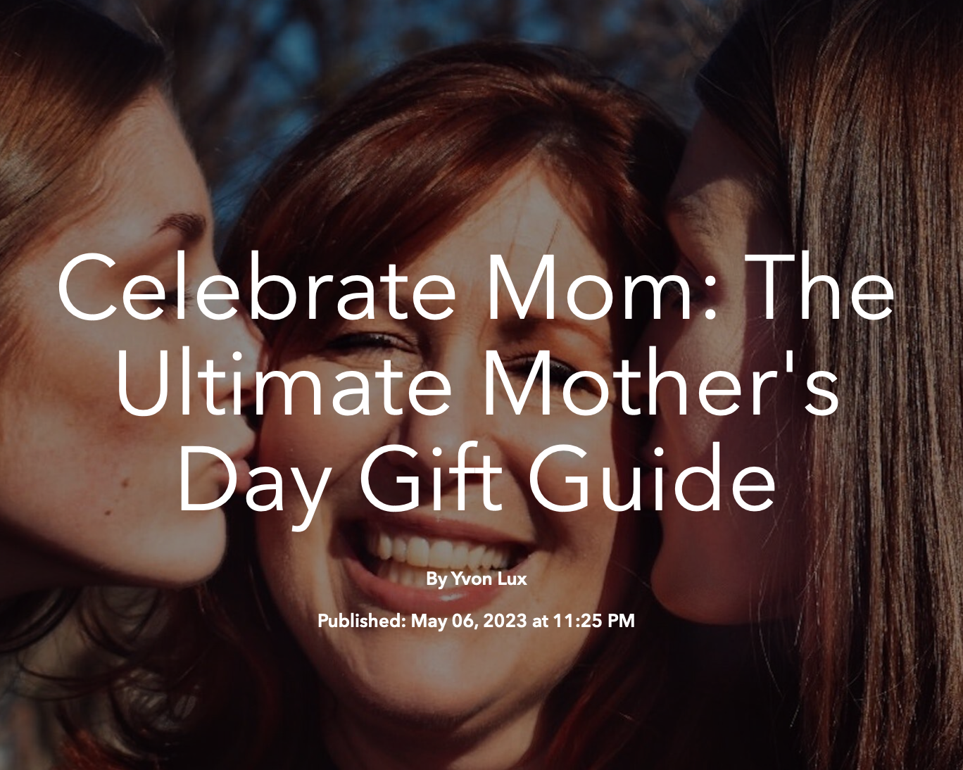 Celebrate Mom: The Ultimate Mother's Day Gift Guide - Apple News